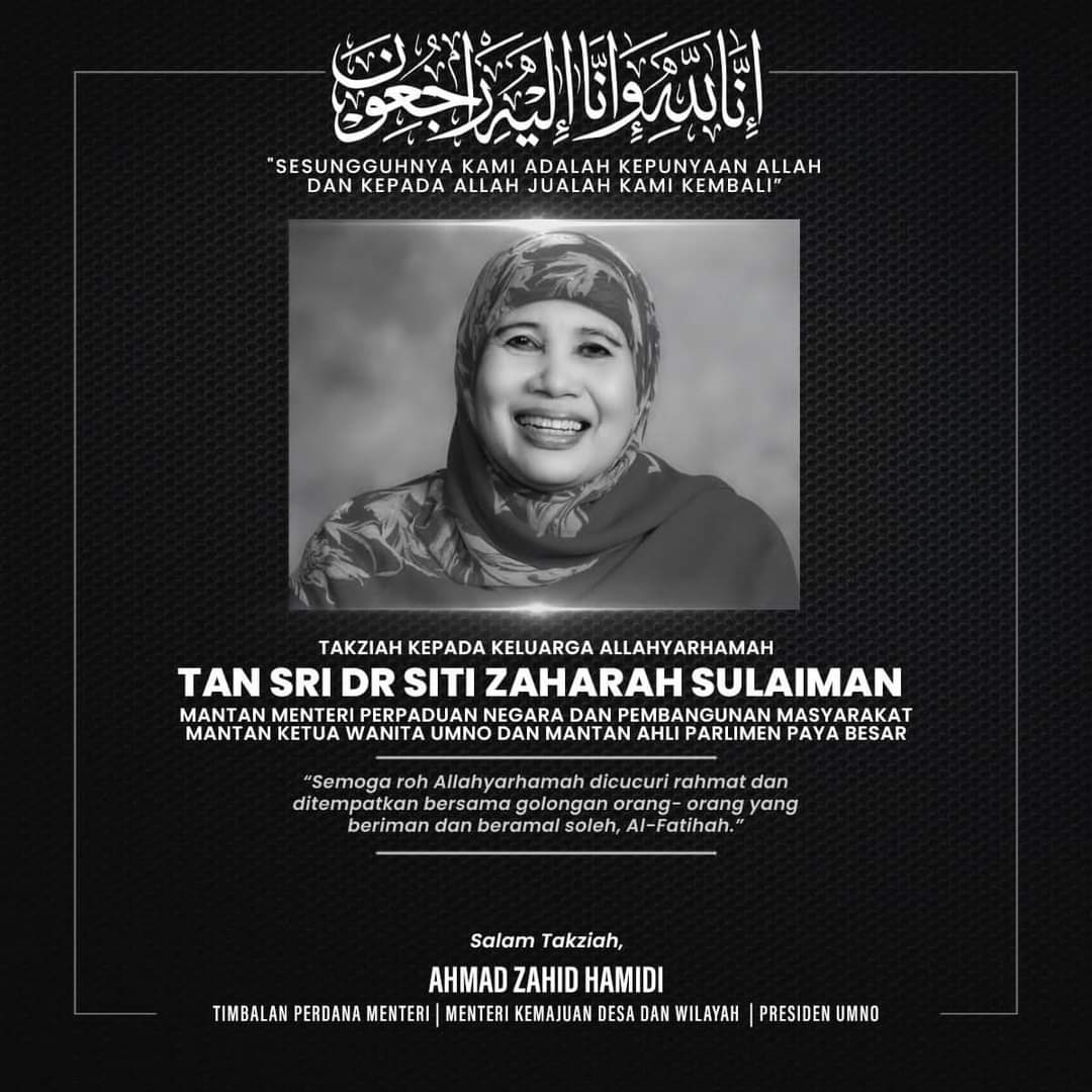 Ahmad Zahid Ucap Takziah Pemergian Siti Zaharah Sulaiman