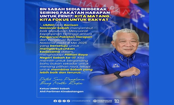 BN Sabah Sedia Bergerak Seiring PH Hadapi PRN-17 – Bung Moktar