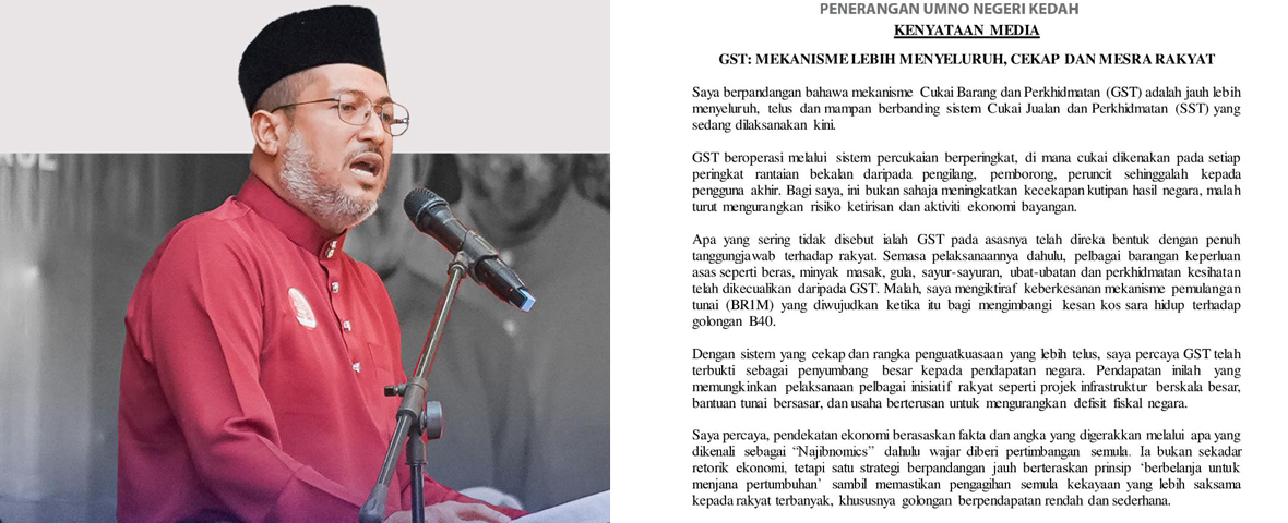 GST Lebih Telus, Kurangkan Risiko Ketirisan Dan Aktiviti Ekonomi Bayangan – UMNO Kedah