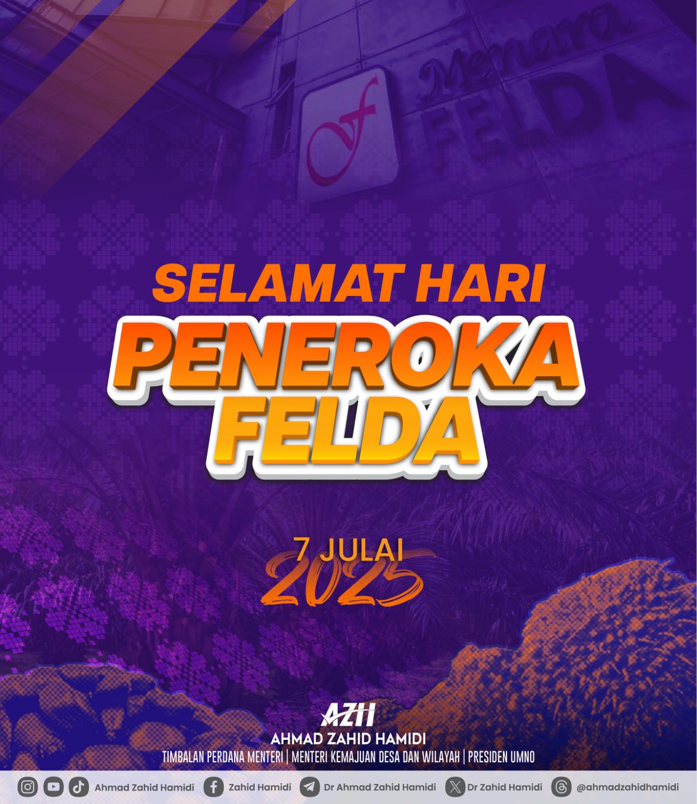 Ahmad Zahid Ucap Selamat Hari Peneroka FELDA, Terus Menjadi Pemangkin Kemajuan Negara