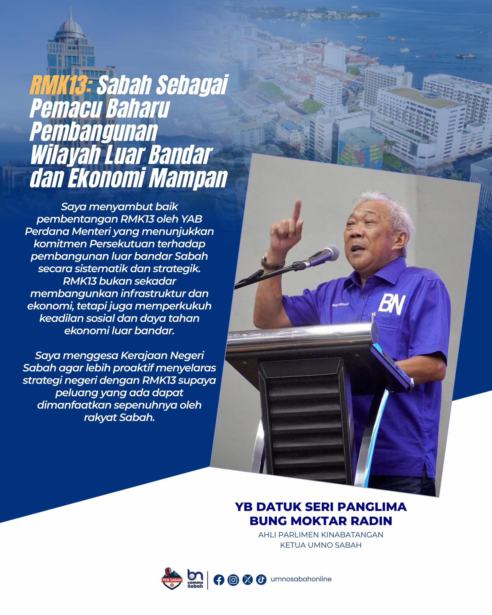 RMK13 Pacu Pembangunan Luar Bandar Sabah Secara Strategik – Bung Moktar