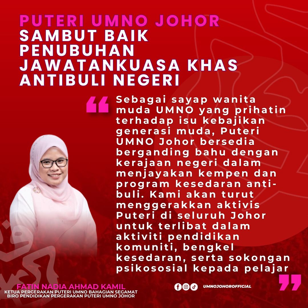 Puteri UMNO Johor Sambut Baik Penubuhan Jawatankuasa Khas Anti Buli