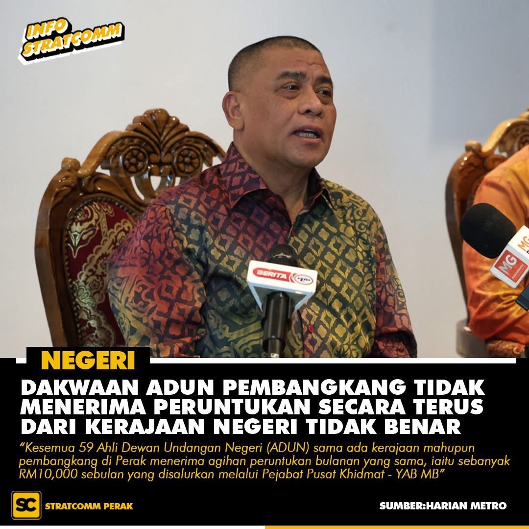Dakwaan ADUN Pembangkang Tiada Peruntukan Adalah Tidak Benar – MB Perak
