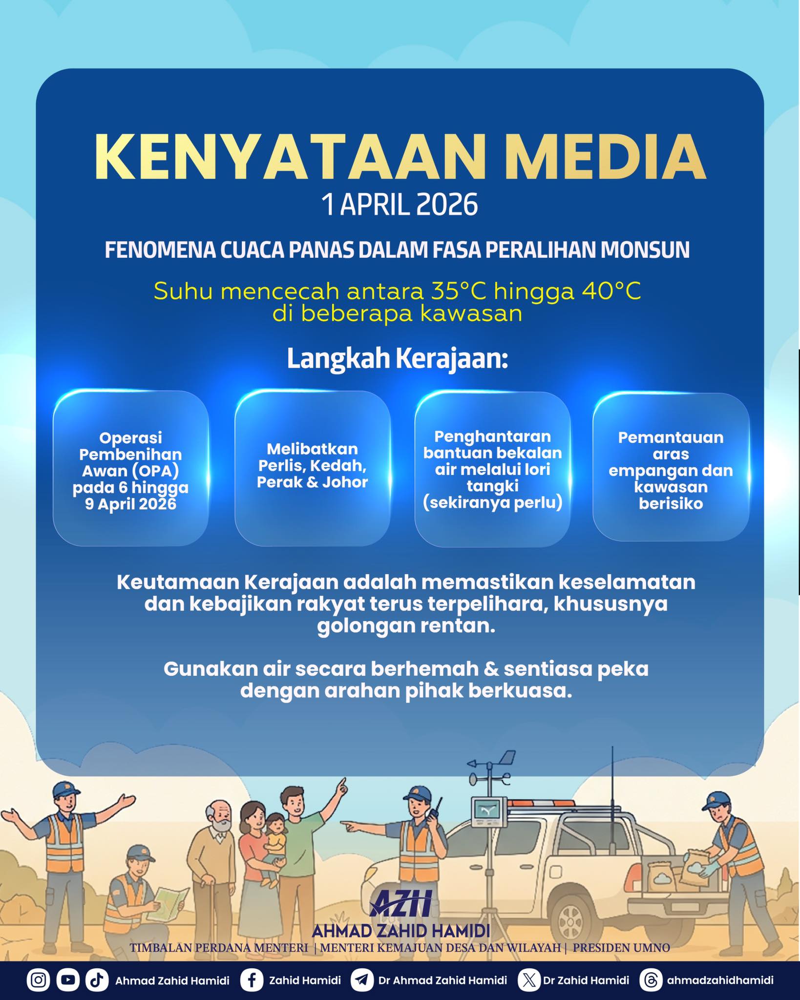 Cuaca Panas: Ahmad Zahid Maklumkan Kerajaan Perkasa Kesiapsiagaan Hadapi Peralihan Monsun