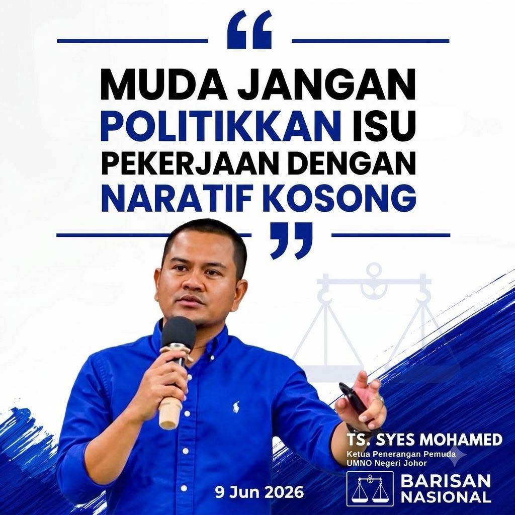 MUDA Usah Main Sentimen Politik, Fakta Buktikan Peluang Pekerjaan Di Johor Meningkat