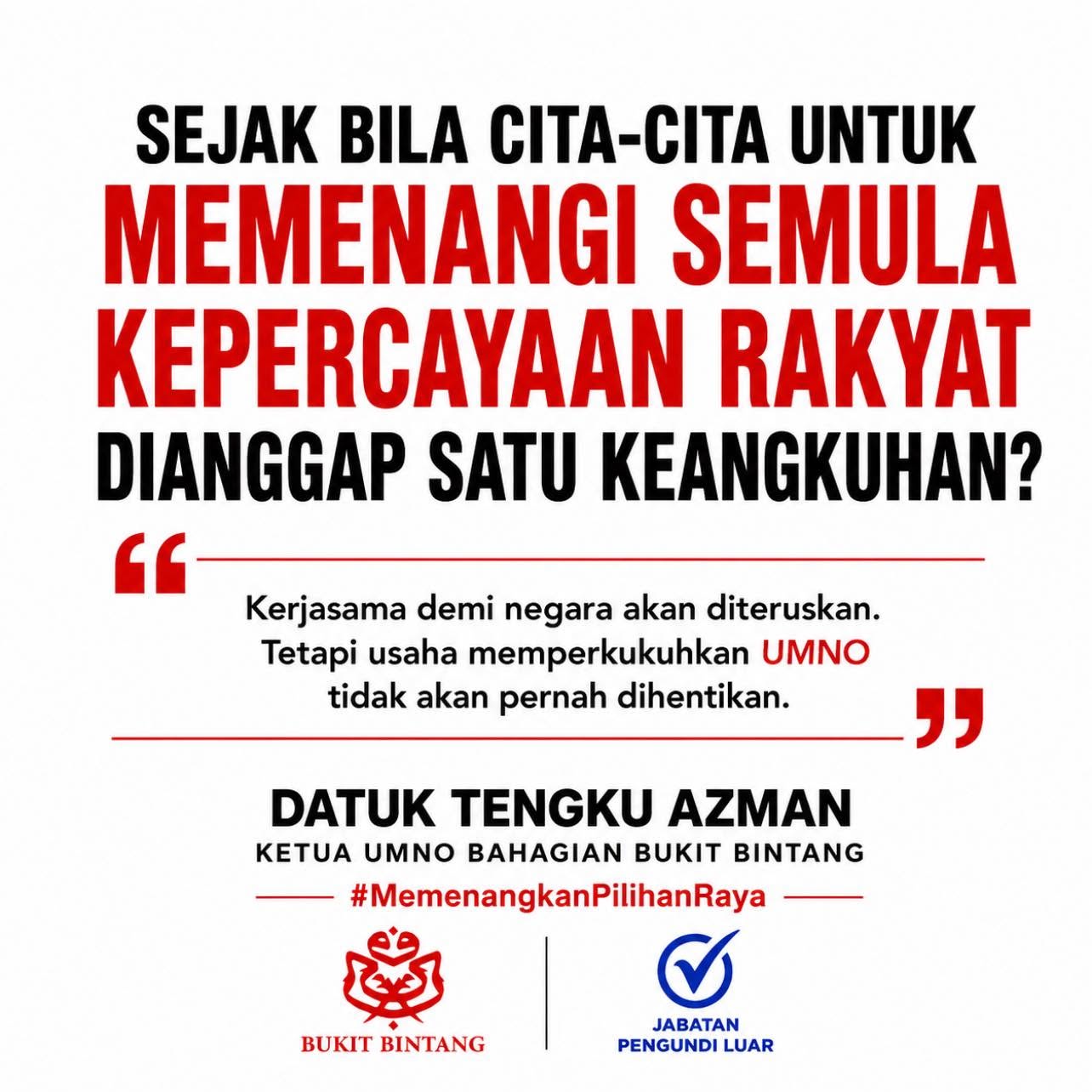 Demi Kembalikan Kepercayaan Rakyat, Usaha Perkukuh